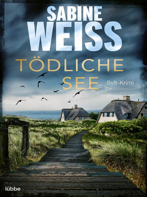 Title details for Tödliche See by Sabine Weiß - Available